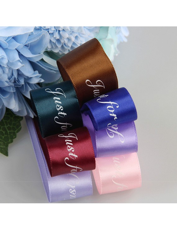 25MM 10M Just For You Printed Polyester Ribbon for Wedding Christmas Party Decorations DIY Card Gifts Wrapping
